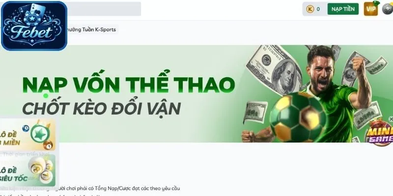 Ưu điểm nổi bật khi tham gia khuyến mãi Febet hấp dẫn
