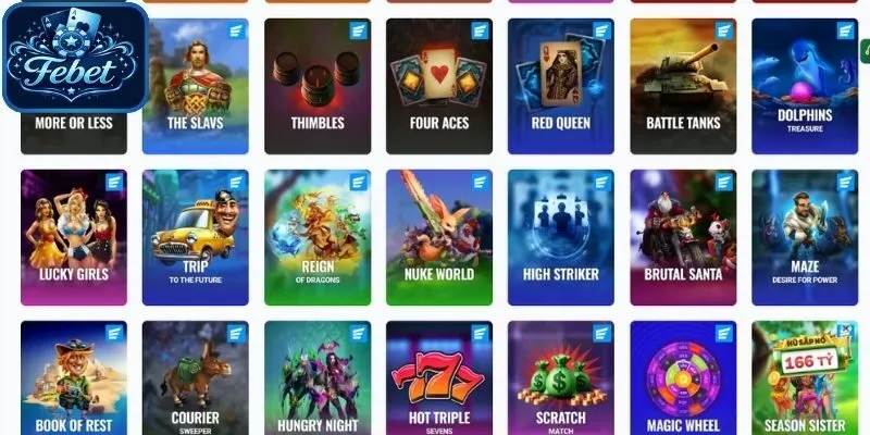Có nhiều game  nổ hũ Evoplay Febet đặc sắc