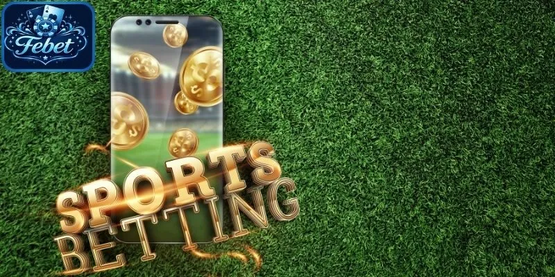 Sơ lược về UG thể thao Febet